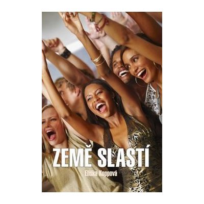 Země slastí