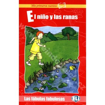 FABULAS FABULOSAS - EL NINO Y LAS RANAS