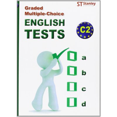 Graded Multiple-Choice - English Tests C2 –