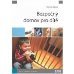 Bezpečný domov pro dítě Gálová Radmila – Hledejceny.cz
