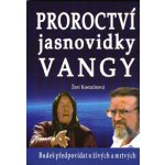 Ženi Kostadinová: Proroctví jasnovidky Vangy – Hledejceny.cz