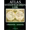 Atlas světových dějin 2.díl Středověk-novověk