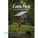 Cabin Porn Chaty na konci světa