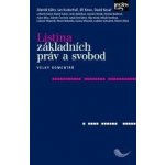 Listina základních práv a svobod - Velký komentář - kolektiv autorů, Kühn Zdeněk – Hledejceny.cz
