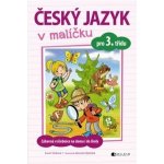 Český jazyk v malíčku pro 3. třídu - Lucie Víchová – Hledejceny.cz