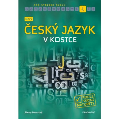 Nový český jazyk v kostce pro SŠ - Alena Novotná – Zboží Mobilmania