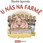 Dlouhé leporelo - U nás na farmě – Zbozi.Blesk.cz