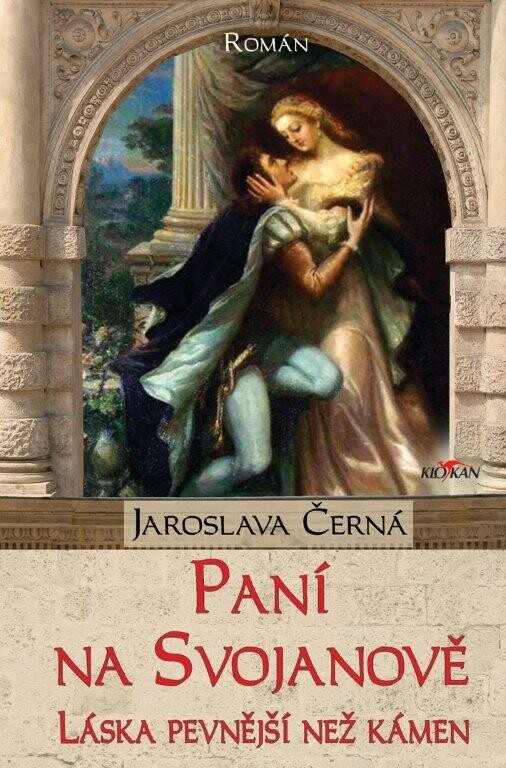 Paní na Svojanově - Láska pevnější než kámen