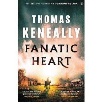Fanatic Heart - Thomas Keneally