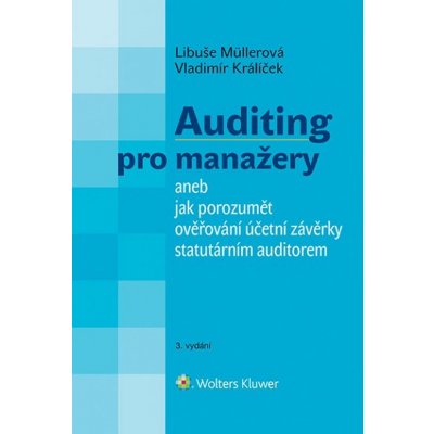 Auditing pro manažery - Libuše Müllerová, Vladimír Králíček – Zbozi.Blesk.cz