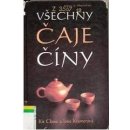 Všechny čaje Číny - Kit Chow