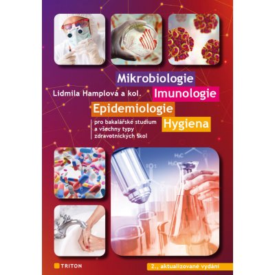 Hamplová, Lidmila - Mikrobiologie, imunologie, epidemiologie, hygiena