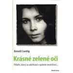 Krásné zelené oči – Lustig Arnošt – Hledejceny.cz