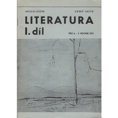 Český jazyk-Literatura I. díl pro 6.-7. ročník ZDŠ – Zbozi.Blesk.cz