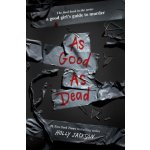 As Good as Dead: The Finale to A Good Girl's Guide to Murder – Zboží Dáma