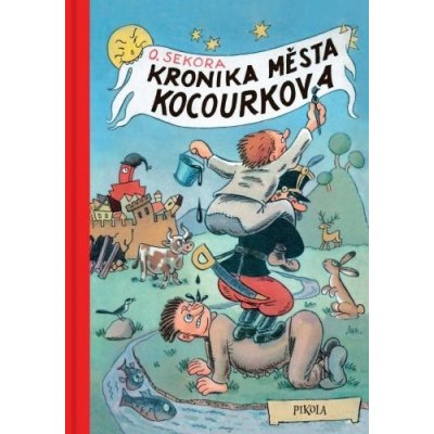 Kronika města Kocourkova (Sekora Ondřej)