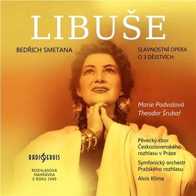 Libuše - 3 CD - Bedřich Smetana
