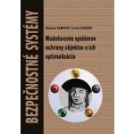 Modelovanie systémov ochrany objektov a ich optimalizácia - Katarína Kampová, Tomáš Loveček – Hledejceny.cz