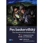 Pes baskervillský / The Hound of the Baskervilles - Arthur Conan Doyle, Dana Olšovská – Hledejceny.cz