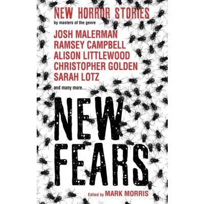 New Fears - New Horror Stories by Masters of the Genre