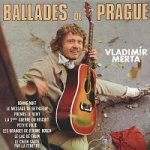 Vladimír Merta - Ballades de Prague CD – Zboží Mobilmania