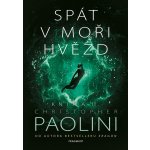 Spát v moři hvězd - Kniha II. - Christopher Paolini – Hledejceny.cz