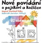 Nové povídání o pejskovi a kočičce - Vlastimil Peška – Hledejceny.cz