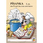 Písanka pro 3. ročník, 1. díl ZŠ - nové vydání – Zbozi.Blesk.cz