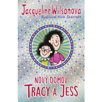 Nový domov Tracy a Jess