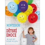 Laboratoř Montessori: Dětské emoce - Chiara Piroddi nepoužívat, Chiara Piroddiová – Hledejceny.cz