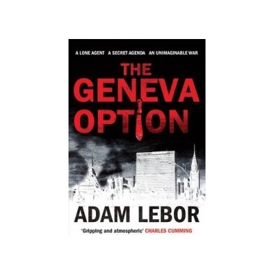 Adam Lebor: The Geneva Option – Hledejceny.cz