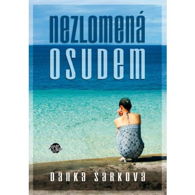 Nezlomená osudem – Hledejceny.cz