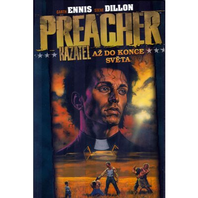 Preacher Kazatel 2 - Až do konce světa - Dillon Steve Ennis Garth