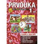 Prvouka pro 1. r. ZŠ - I. díl pracovní učebnice podle RVP - Čechurová M., Podroužek L. – Zbozi.Blesk.cz