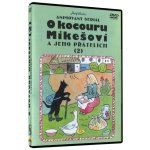 O kocouru mikešovi a jeho přátelích 2 DVD – Hledejceny.cz