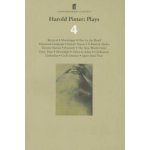 Harold Pinter Plays 4 - H. Pinter – Sleviste.cz