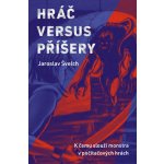 Hráč versus příšery - K čemu slouží monstra v počítačových hrách - Jaroslav Švelch – Sleviste.cz