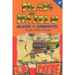 Mládí v hajzlu IV. - C. D. Payne – Hledejceny.cz