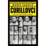 Čurillovci - Marek Vagovič – Hledejceny.cz