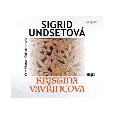 Radioservis a. s. Kristina Vavřincova - CDmp3 Čte Hana Kofránková
