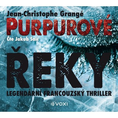 Purpurové řeky - Jean Christophe Grangé – Zboží Dáma