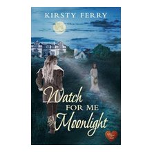 Watch for Me by Moonlight Ferry KirstyPaperback