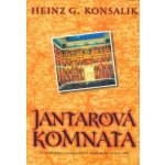 Jantarová komnata - Konsalik, Heinz G., Pevná vazba vázaná – Hledejceny.cz