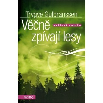 Věčně zpívají lesy - 2. vydání