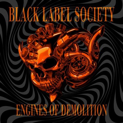 Black Label Society - Engines Of Demoliton Orange Vinyl 2 LP – Zboží Mobilmania