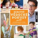 Zábavné vědecké pokusy pro děti - 52 experimentů, které zvládnete doma v kuchyni