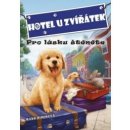 Hotel U zvířátek - Pro lásku štěněte - Kate Finch, John Steven Gurney