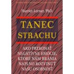 Tanec strachu - Harriet Lerner – Hledejceny.cz