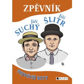 Zpěvník - Jiří Suchý a Jiří Šlitr - Největší hity