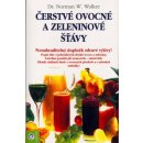 Čerstvé ovocné a zeleninové šťávy Walker Norman W.